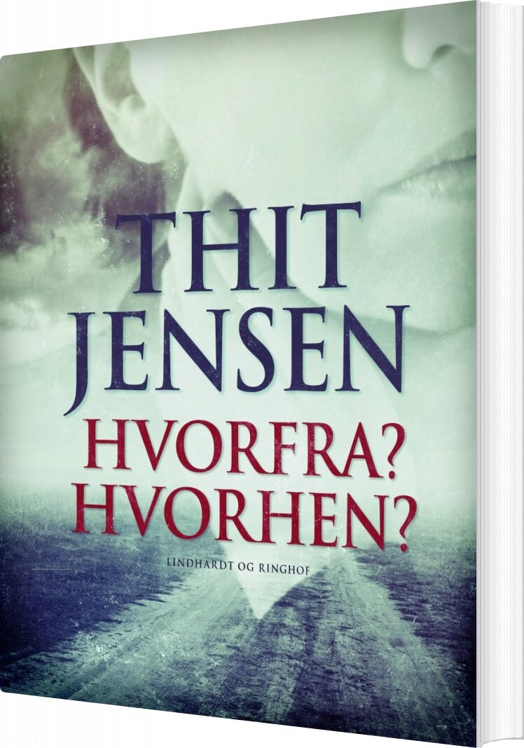 Hvorfra  Hvorhen    Thit Jensen   Bog