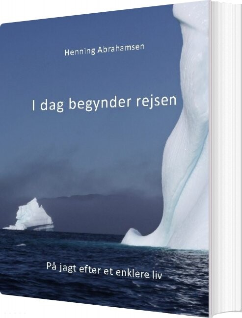 I Dag Begynder Rejsen   Henning Abrahamsen   Bog