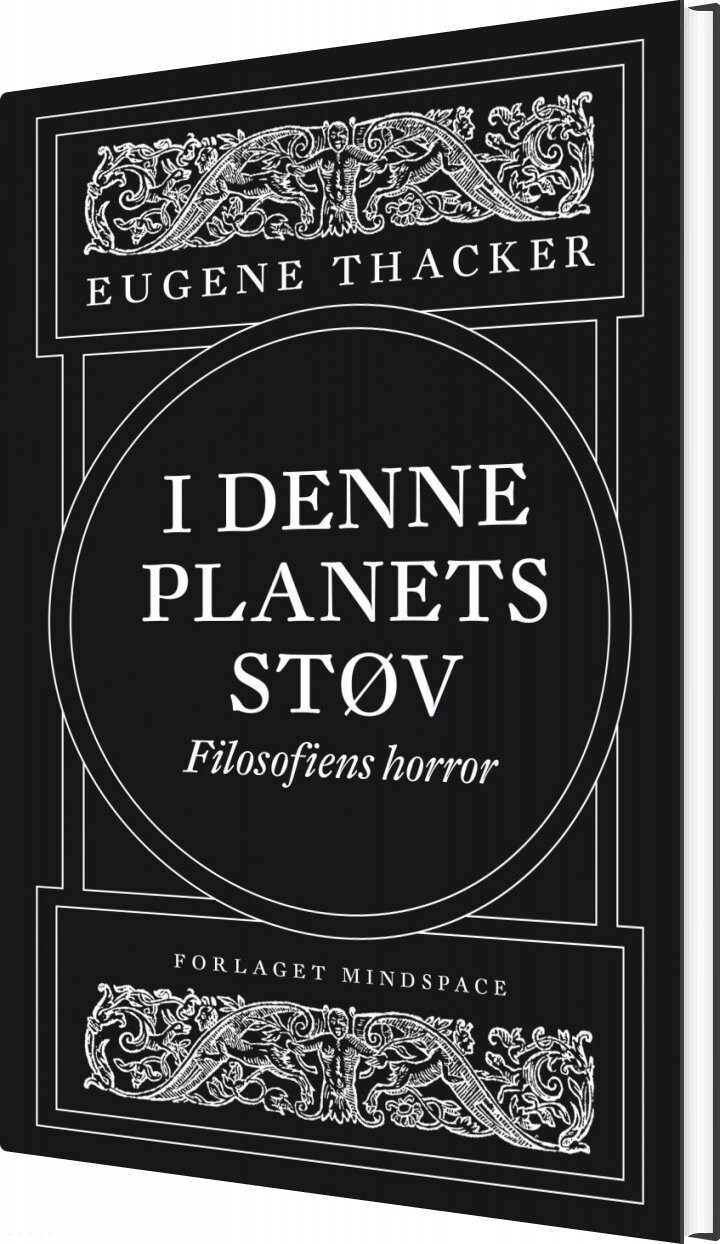 I Denne Planets Støv   Eugene Thacker   Bog