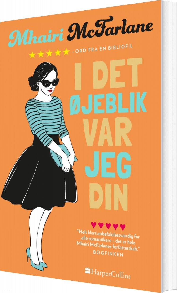 I Det øjeblik  Var Jeg Din   Mhairi Mcfarlane   Bog