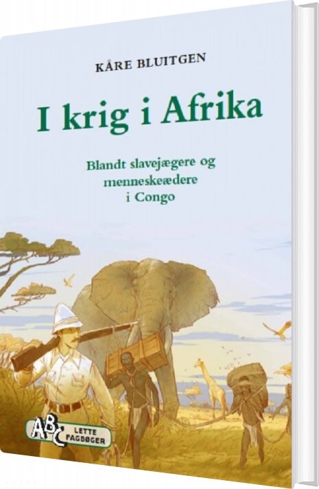 I Krig I Afrika   Kåre Bluitgen   Bog