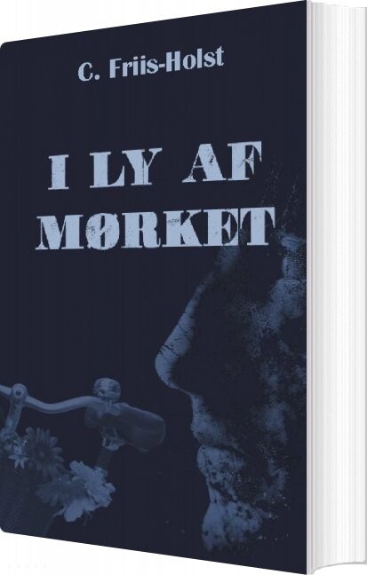 I Ly Af Mørket Connie Friis Holst Bog