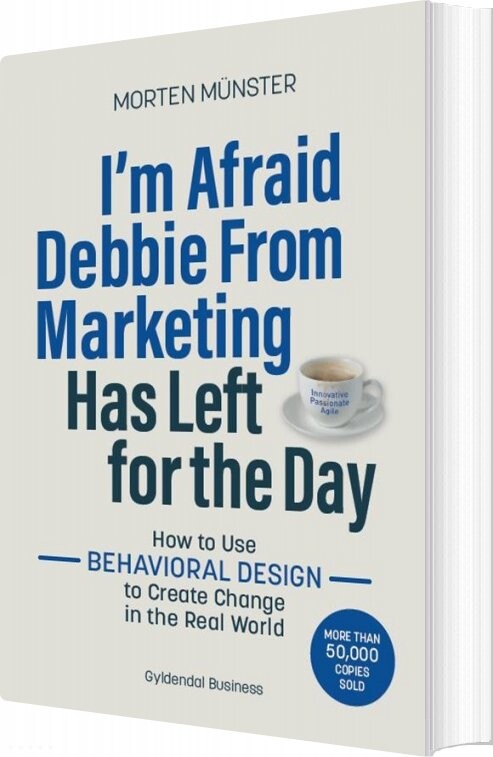 I M Afraid Debbie From Marketing Has Left For The Day Morten M? Nster Bog