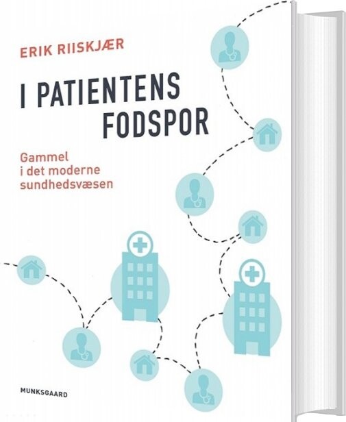 I Patientens Fodspor   Erik Riiskjær   Bog