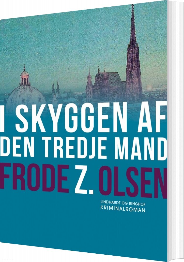 I Skyggen Af Den Tredje Mand   Frode Z  Olsen   Bog