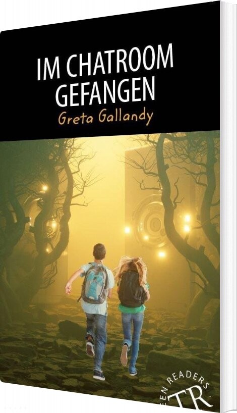 Im Chatroom Gefangen  Tr 1   Greta Gallandy Jakobsen   Tysk Bog