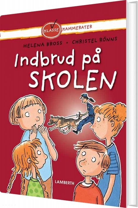 Indbrud På Skolen   Helena Bross   Bog