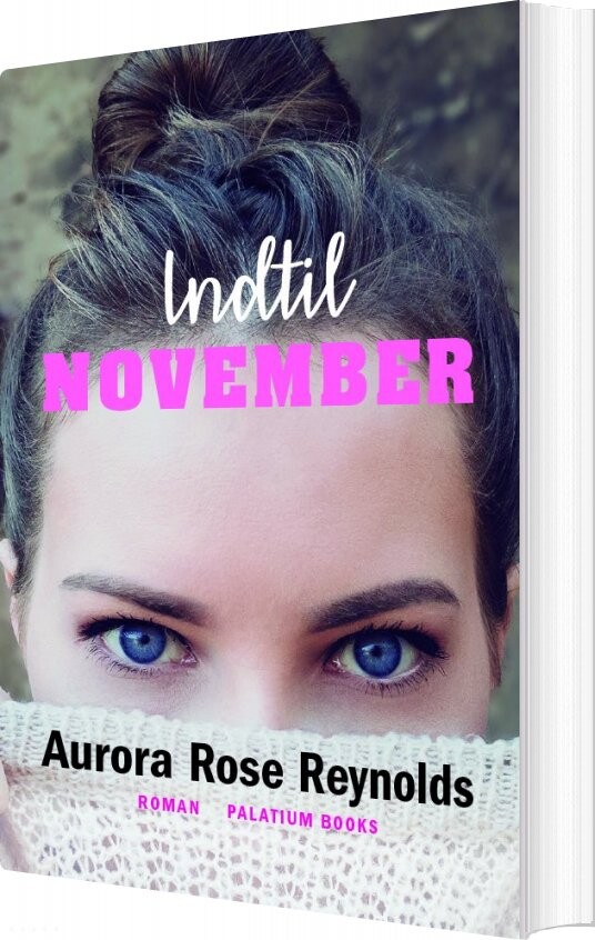 Indtil November   Aurora Rose Reynolds   Bog
