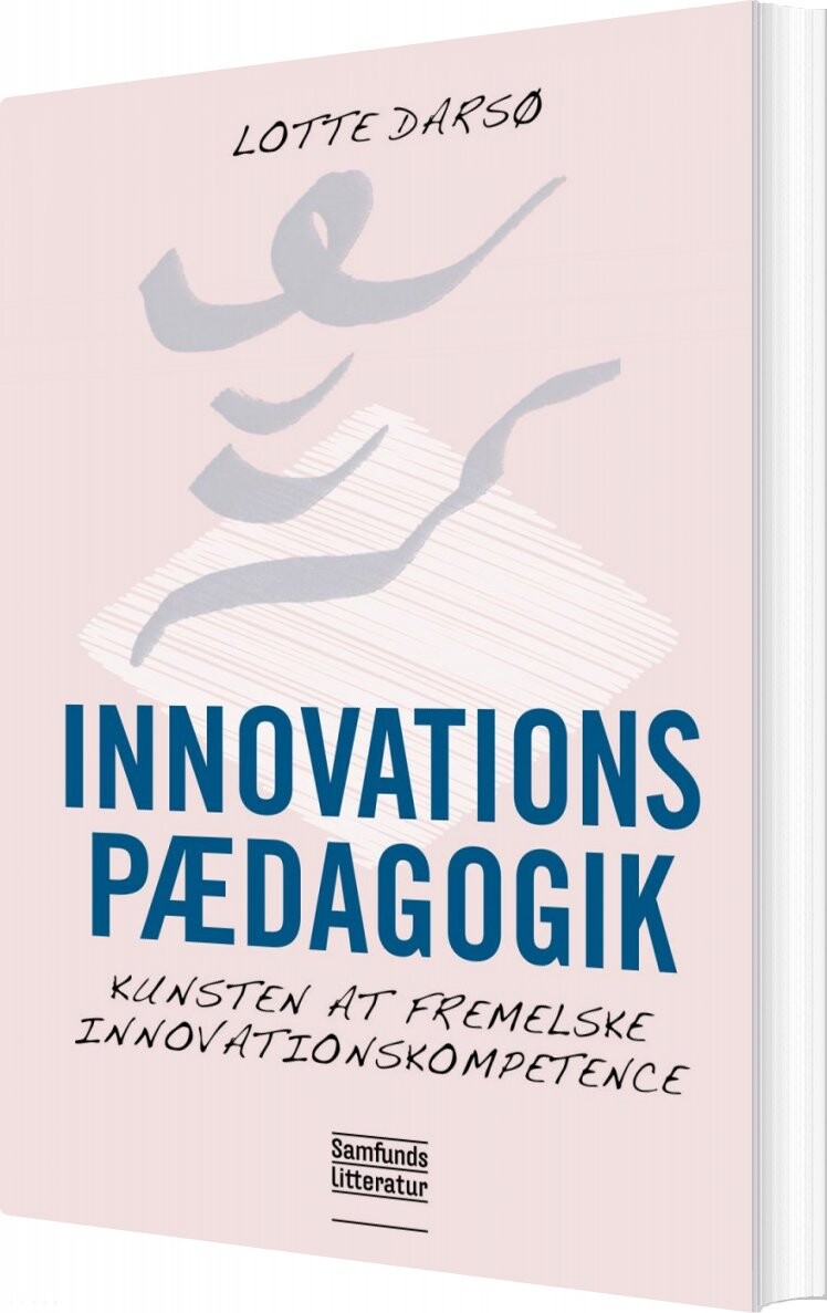 Innovationspædagogik   Lotte Darsø   Bog