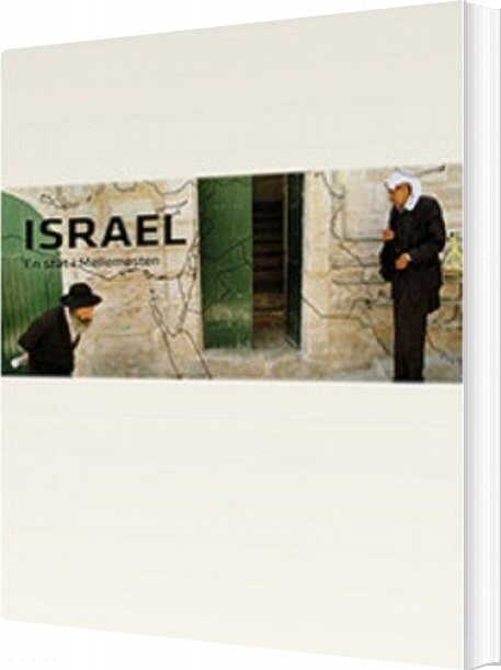 Israel   En Stat I Mellemøsten   Henrik Wiwe Mortensen   Bog