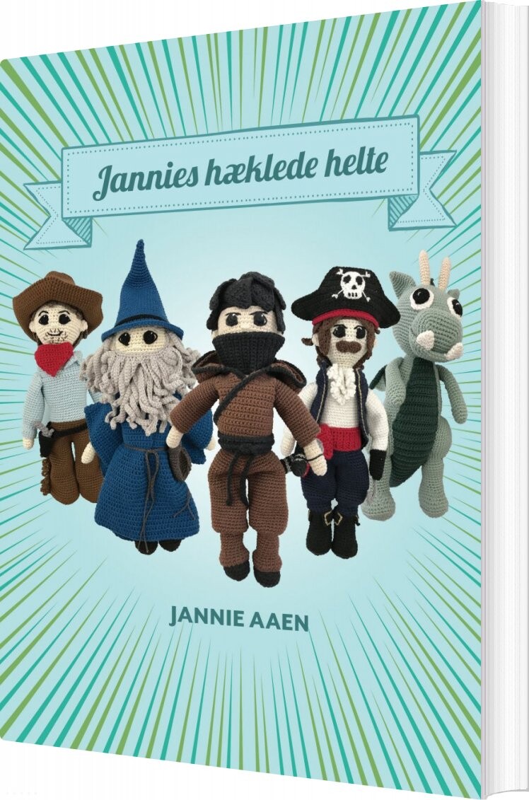 Jannies Hæklede Helte   Jannie Aaen   Bog
