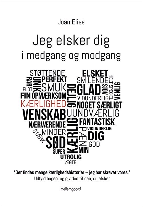 Jeg Elsker Dig I Medgang Og Modgang   Joan Elise   Bog