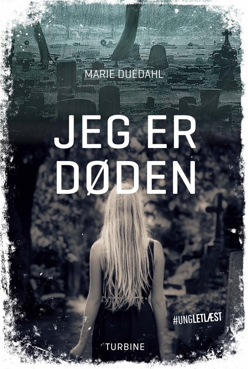 Jeg Er Døden    Ungletlæst   Marie Duedahl   Bog