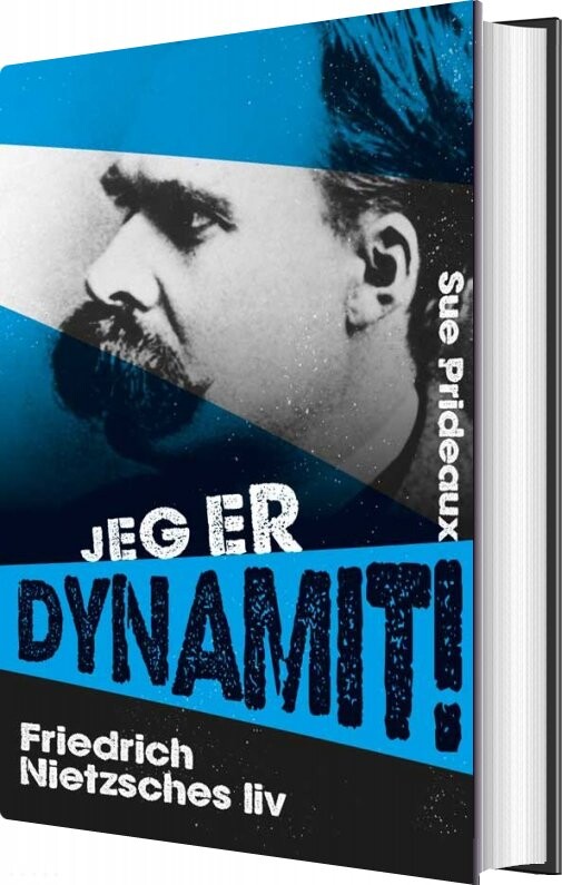 Jeg Er Dynamit   Sue Prideaux   Bog