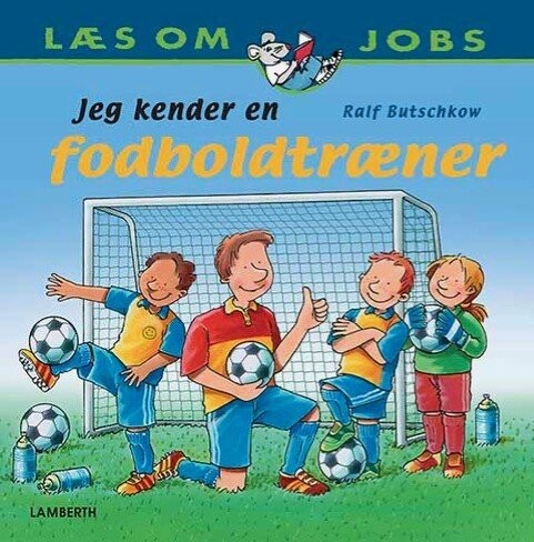 Jeg Kender En Fodboldtræner   Ralf Butschkow   Bog