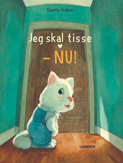 Jeg Skal Tisse   Nu    Quentin Gr? Ban   Bog