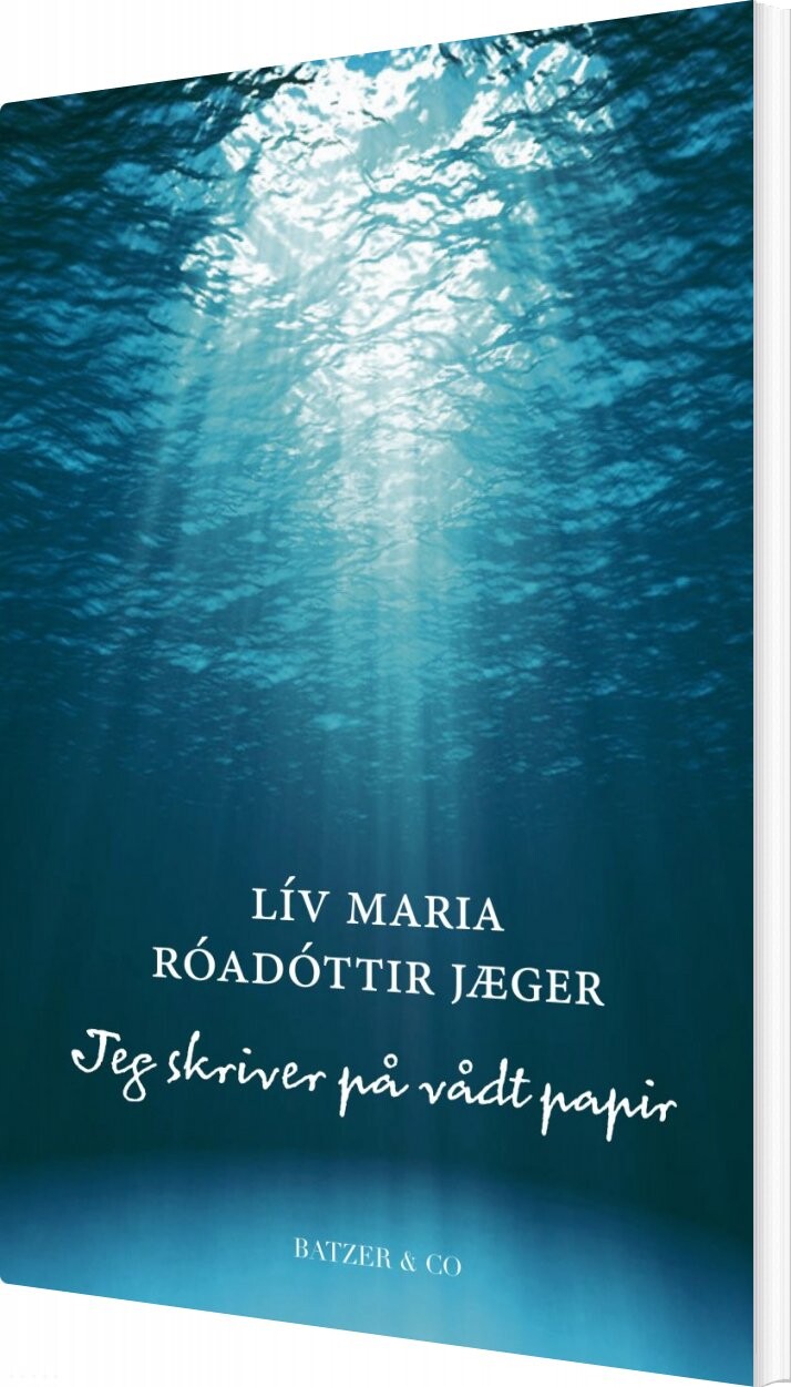 Jeg Skriver På Vådt Papir   L? V Maria R? Ad? Ttir Jæger   Bog