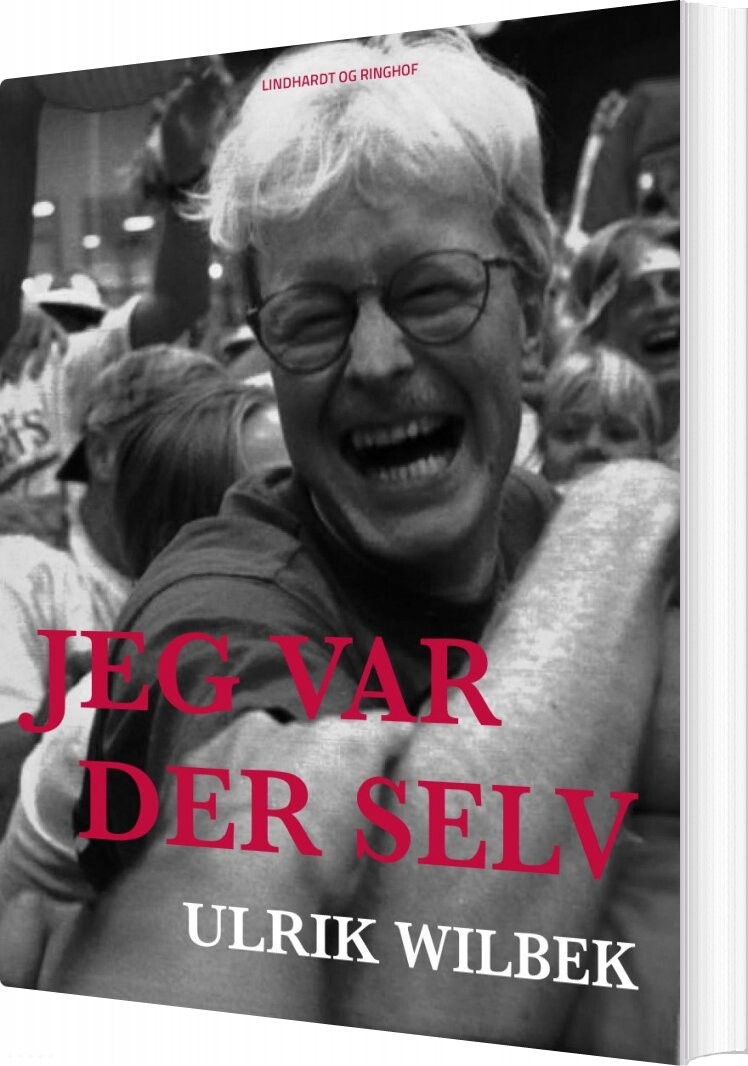 Jeg Var Der Selv   Ulrik Wilbek   Bog