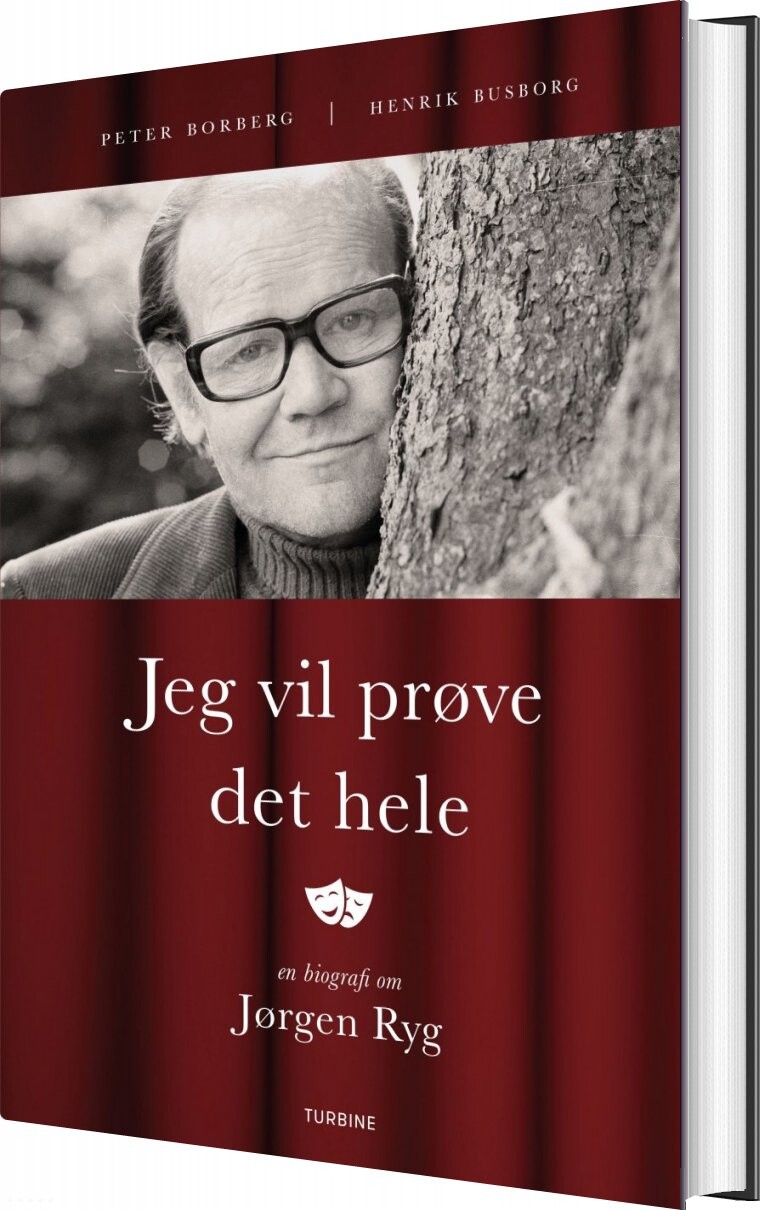 Jeg Vil Prøve Det Hele   En Biografi Om Jørgen Ryg   Peter Borberg   Bog