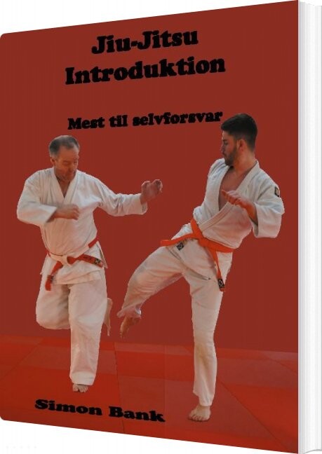 Jiu Jitsu Introduktion   Simon Bank   Bog