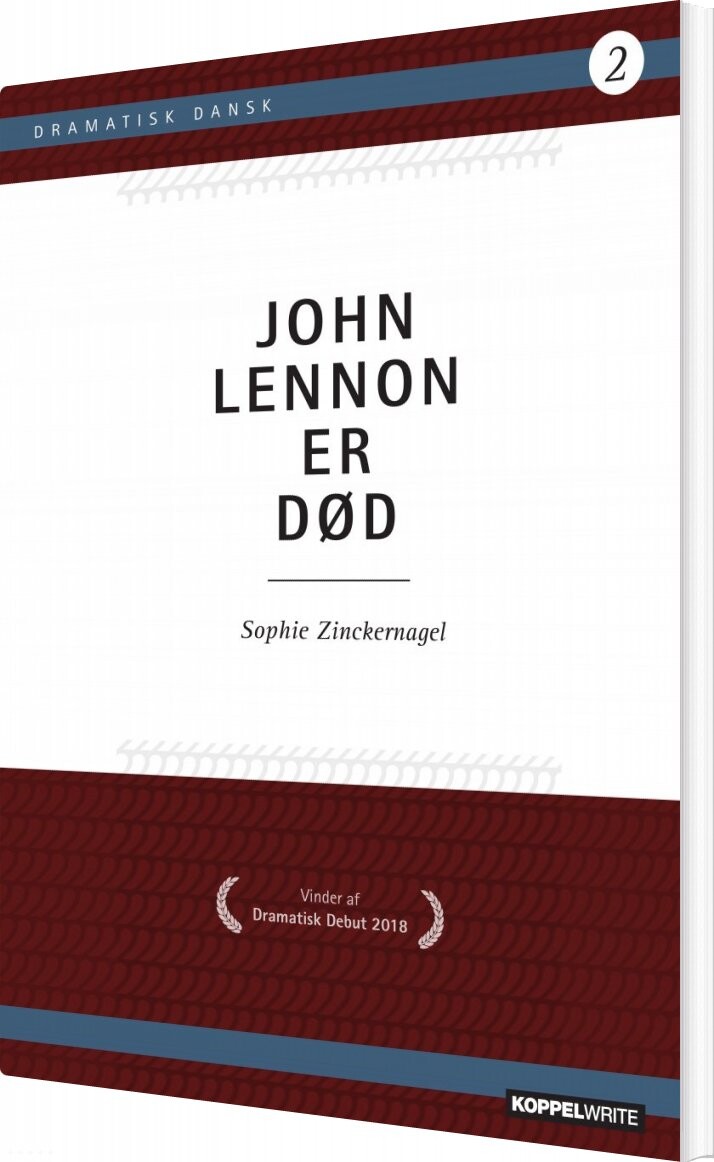 John Lennon Er Død   Sophie Zinckernagel   Bog