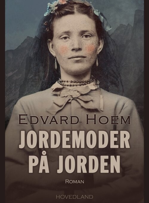 Jordemoder På Jorden   Edvard Hoem   Bog