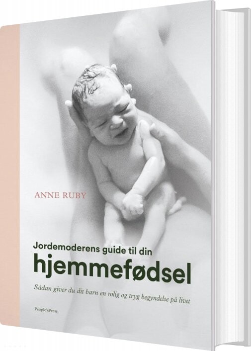 Jordemoderens Guide Til Din Hjemmefødsel Anne Ruby Bog