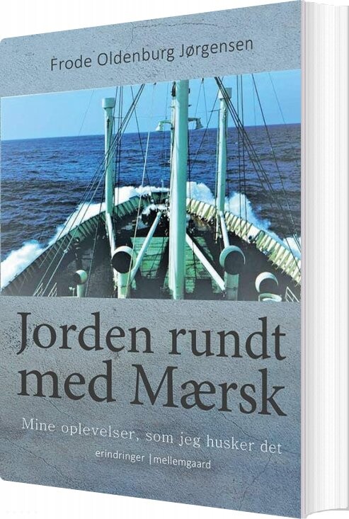 Jorden Rundt Med Mærsk   Frode Oldenburg Jørgensen   Bog