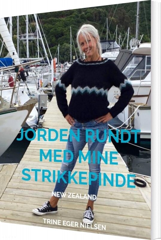 Jorden Rundt Med Mine Strikkepinde Trine Eger Nielsen Bog