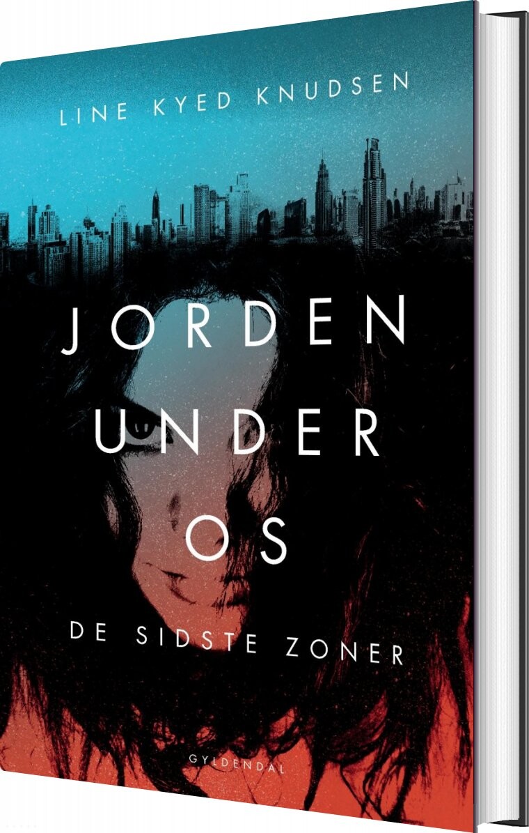 Jorden Under Os 1 De Sidste Zoner Line Kyed Knudsen Bog