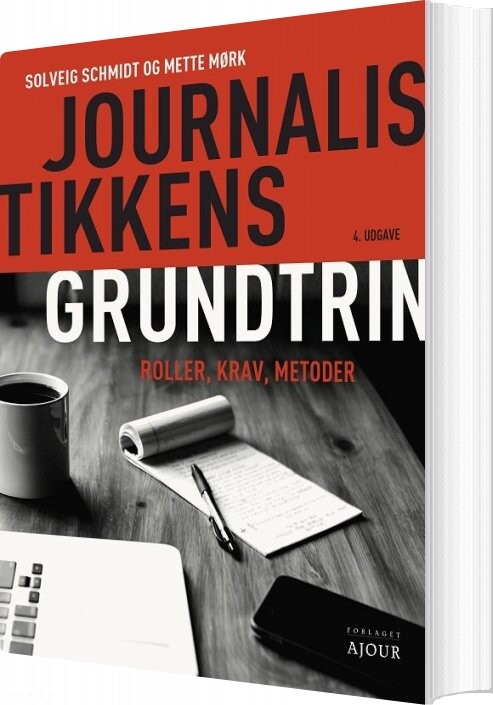 Journalistikkens Grundtrin   Solveig Schmidt   Bog