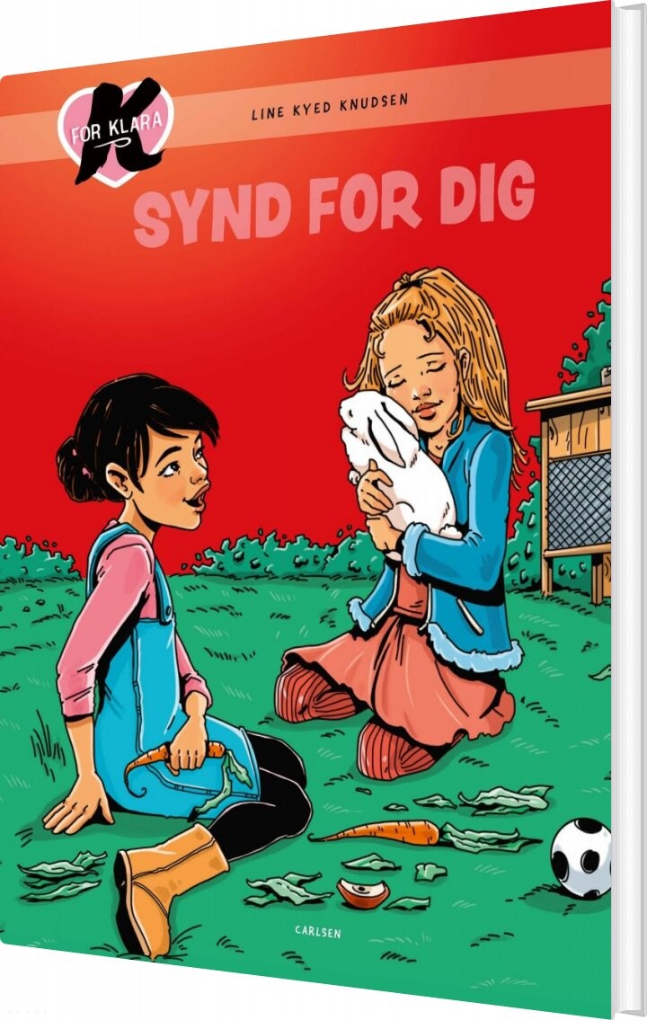 K For Klara 7   Synd For Dig    Line Kyed Knudsen   Bog