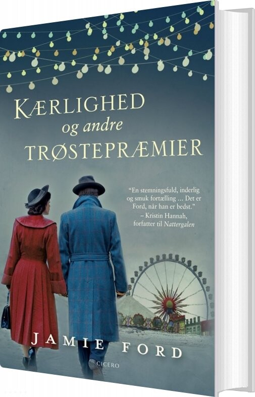 Kærlighed Og Andre Trøstepræmier   Jamie Ford   Bog