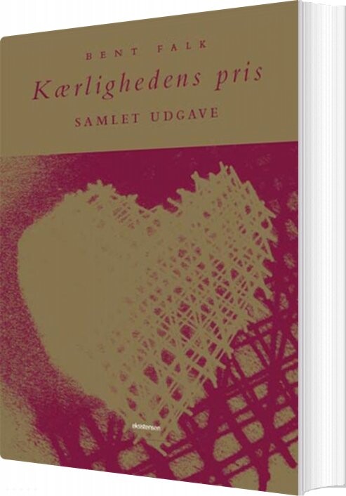 Kærlighedens Pris   Samlet Udgave   Bent Falk   Bog