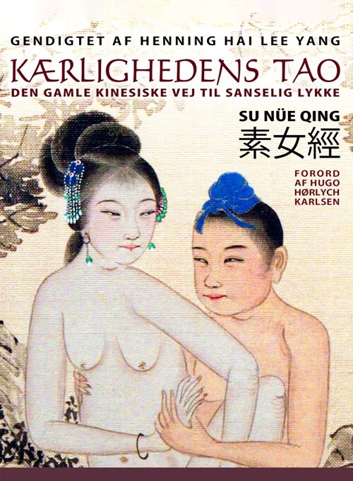 Kærlighedens Tao   Henning Hai Lee Yang   Bog