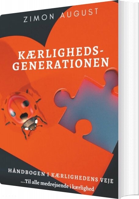 Kærlighedsgenerationen   Håndbogen I Kærlighedens Veje   Zimon August Sepnors   Bog