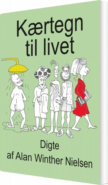 Kærtegn Til Livet   Alan Winther Nielsen   Bog