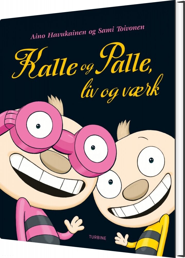 Kalle Og Palle  Liv Og Værk   Aino Havukainen   Bog