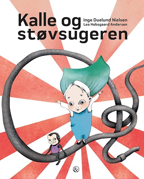 Kalle Og Støvsugeren   Inge Duelund Nielsen   Bog