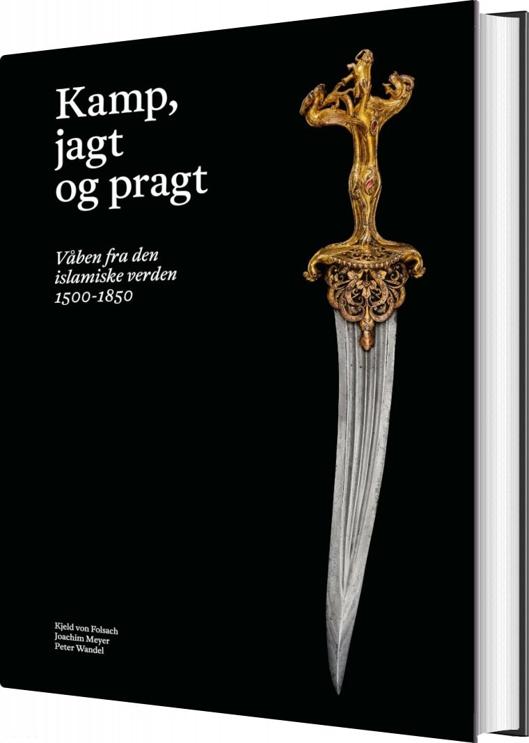Kamp  Jagt Og Pragt   Kjeld Von Folsach   Bog