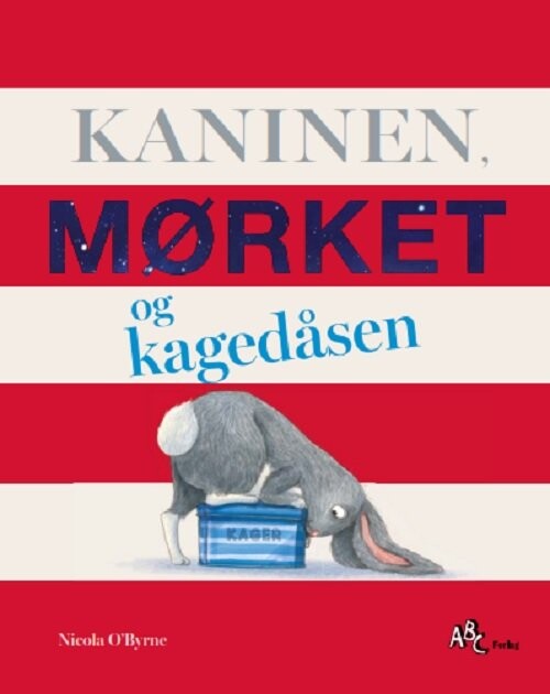 Kaninen  Mørket Og Kagedåsen   Nicola O Byrne   Bog