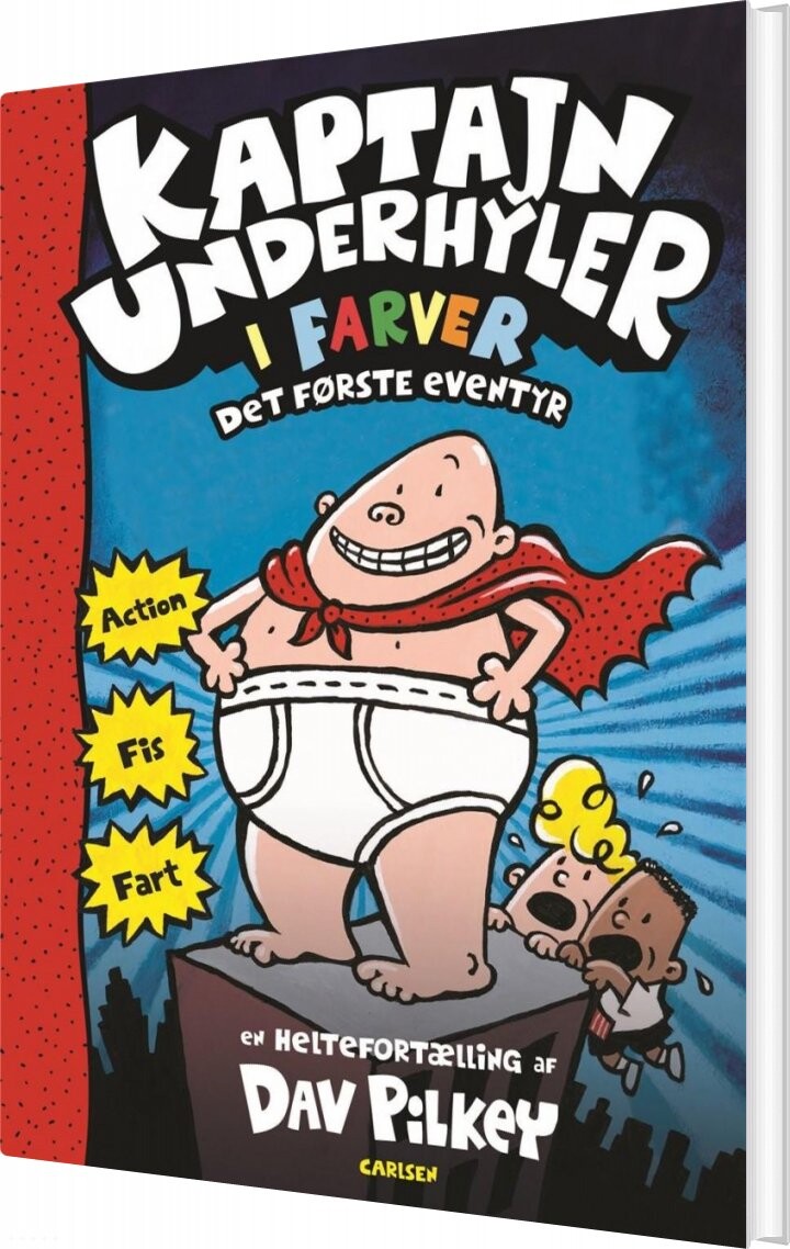 Kaptajn Underhyler I Farver 1   Dav Pilkey   Bog