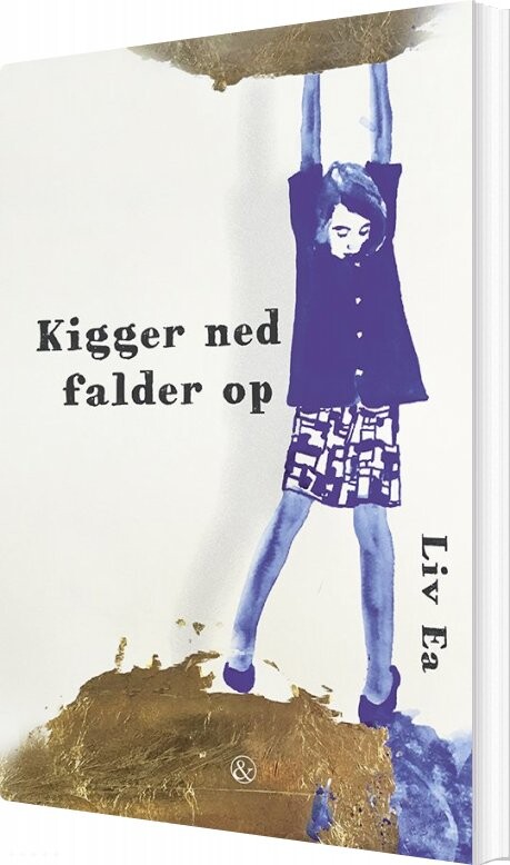 Kigger Ned Falder Op   Liv Ea   Bog