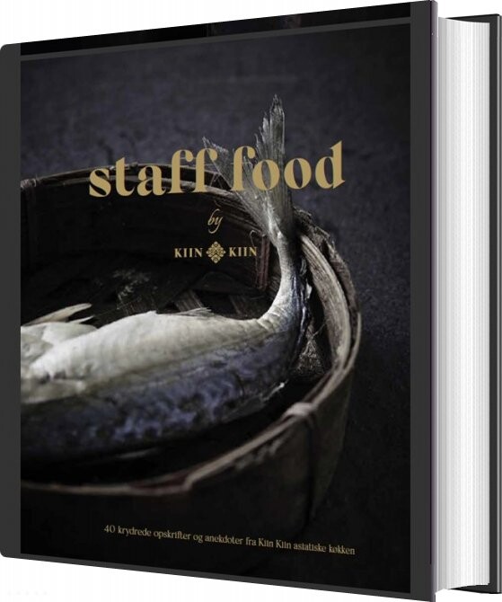 Kiin Kiin Staff Food   Henrik Yde Andersen   Bog