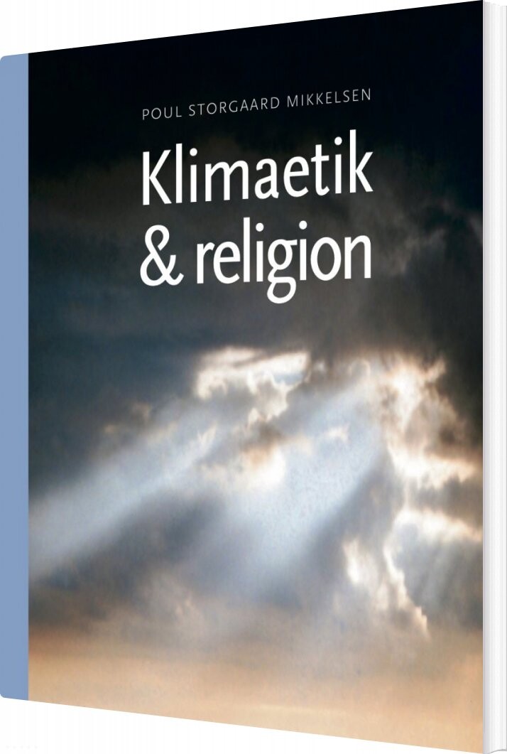 Klimaetik Og Religion   Poul Storgaard Mikkelsen   Bog