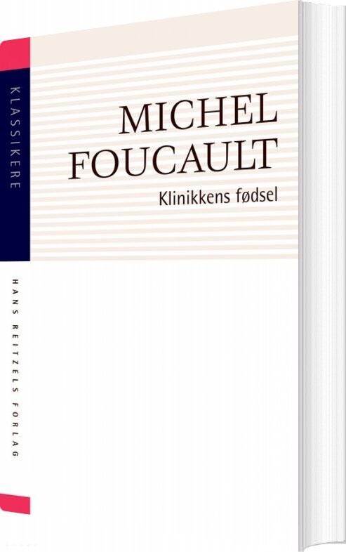 Klinikkens Fødsel   Michel Foucault   Bog