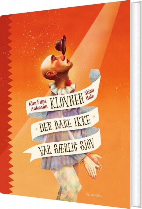 Klovnen Der Bare Ikke Var Særlig Sjov Kim Fupz Aakeson Bog
