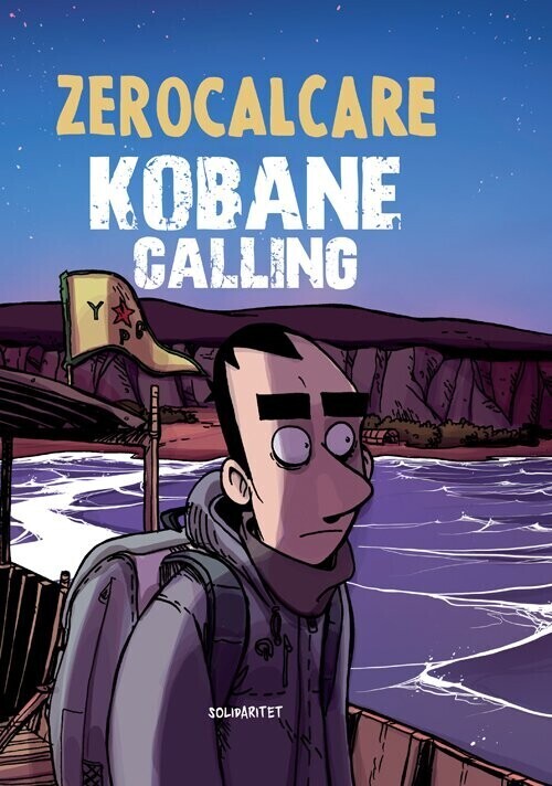 Kobane Calling   Zerocalcare   Bog