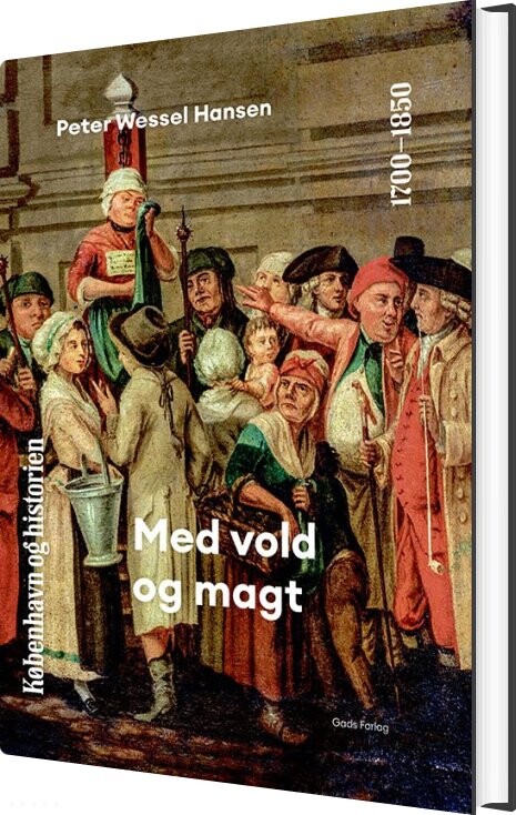 København Og Historien Bind 5   Peter Wessel Hansen   Bog