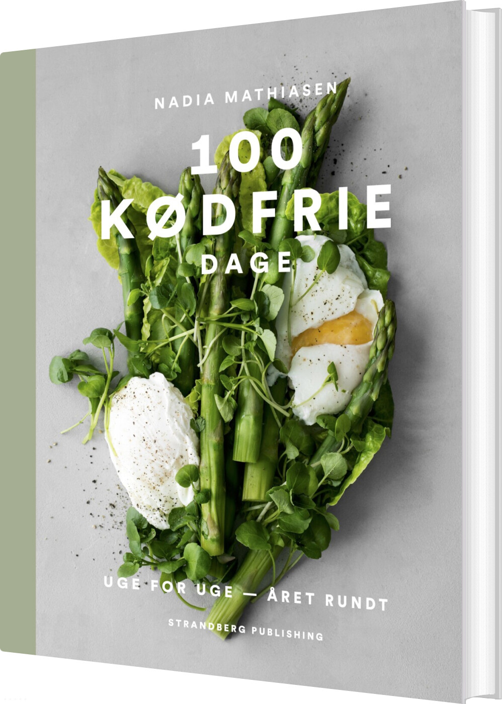 100 Kødfrie Dage   Nadia Mathiasen   Bog